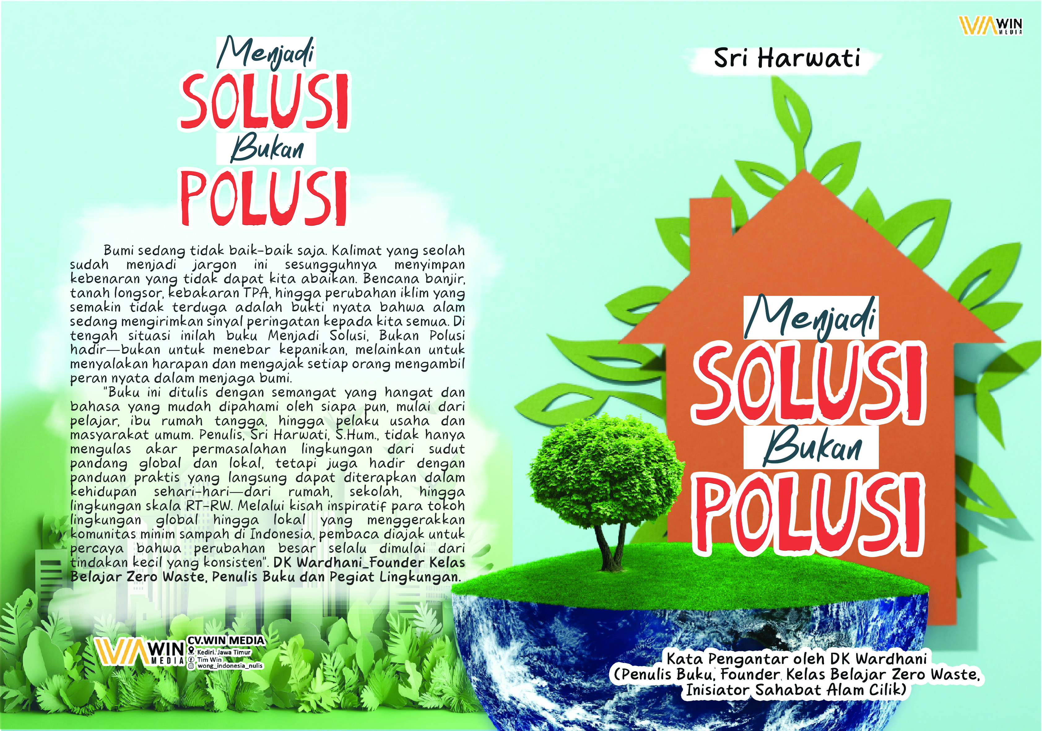 Menjadi Solusi, Bukan Polusi